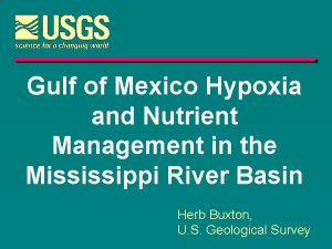 Gulf of Mexico Hypoxia and Nutrient Management in