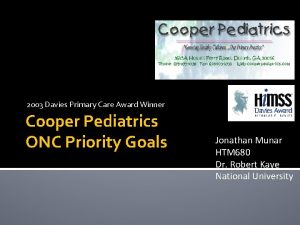 2003 Davies Primary Care Award Winner Cooper Pediatrics