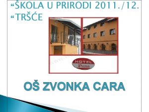 KOLA TRE U PRIRODI 2011 12 O ZVONKA