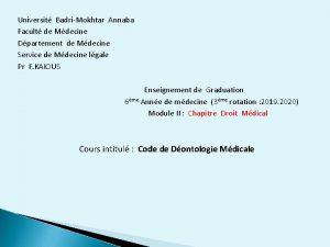 Universit BadriMokhtar Annaba Facult de Mdecine Dpartement de