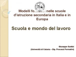 Modelli formativi nelle scuole distruzione secondaria in Italia