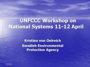 UNFCCC Workshop on National Systems 11 12 April