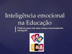 Inteligncia emocional na Educao Prticas para criar uma