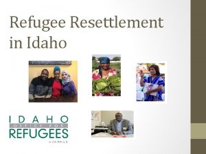 Refugee Resettlement in Idaho Who is a Refugee