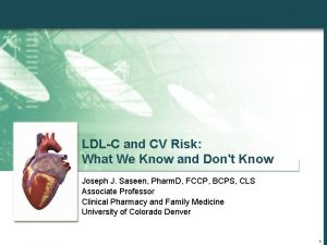 LDLC and CV Risk What We Know and