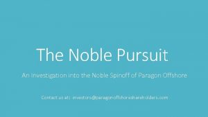 The Noble Pursuit An Investigation into the Noble