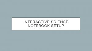 INTERACTIVE SCIENCE NOTEBOOK SETUP NUMBER EACH PAGE The