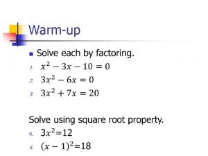 Warmup n Quadratic Formula and the Discriminant Types