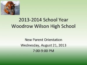 2013 2014 School Year Woodrow Wilson High School