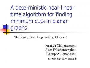 A deterministic nearlinear time algorithm for finding minimum