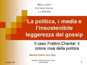 Media e politica Prof Fausto Colombo a a