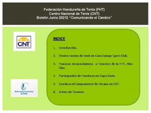 Federacin Hondurea de Tenis FHT Centro Nacional de