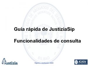 Gua rpida de Justizia Sip Funcionalidades de consulta