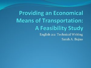 Providing an Economical Means of Transportation A Feasibility