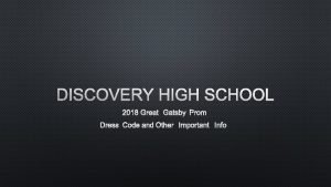 DISCOVERY HIGH SCHOOL 2018 GREAT GATSBY PROM DRESS