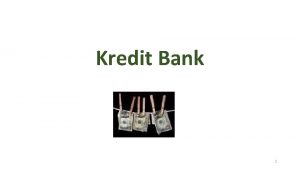 Kredit Bank 1 Kredit Bank Tujuan Pembelajaran 1