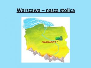 Warszawa nasza stolica Cze Dzieciaki Wstajemy nie pimy