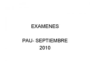 EXAMENES PAU SEPTIEMBRE 2010 EJERCICIO 1 OPCIN A