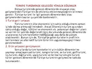 TRKYE TURZMNDE GELECEE YNELK ELMLER Dnya turizminde gelecek