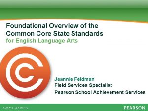 Foundational Overview of the Common Core State Standards