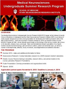 Medical Neurosciences Undergraduate Summer Research Program SCHOOL OF