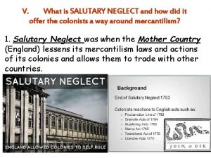 V What is SALUTARY NEGLECT and how did