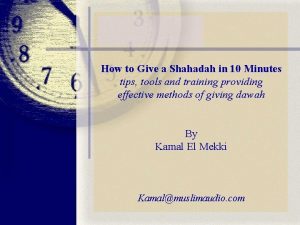 How to Give a Shahadah in 10 Minutes