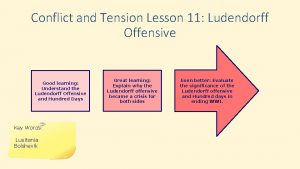 Conflict and Tension Lesson 11 Ludendorff Offensive Good