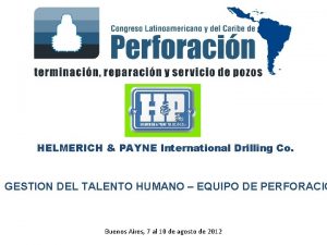 HELMERICH PAYNE International Drilling Co GESTION DEL TALENTO