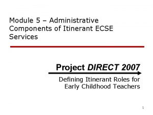 Module 5 Administrative Components of Itinerant ECSE Services