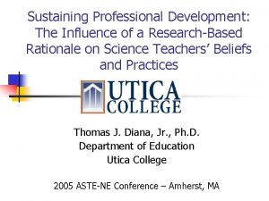 Sustaining Professional Development The Influence of a ResearchBased