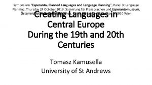 Symposium Esperanto Planned Languages and Language Planning Panel