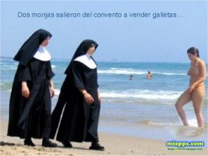 Dos monjas salieron del convento a vender galletas