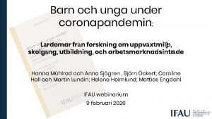 Barn och unga under coronapandemin Lrdomar frn forskning