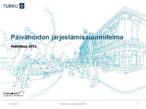 Pivhoidon jrjestmissuunnitelma Helmikuu 2012 8 1 2022 Kasvatus