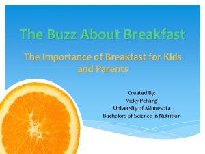 The Buzz About Breakfast The Importance of Breakfast
