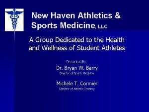 New Haven Athletics Sports Medicine LLC A Group