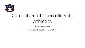 Committee of Intercollegiate Athletics Beverly Marshall Faculty Athletics