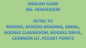 12 Honors REMIND ALERTS Grade 12 Freshmen Grade