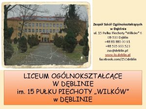 Zesp Szk Oglnoksztaccych w Dblinie ul 15 Puku