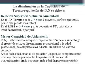 La disminucin en la Capacidad de Termorregulacin del