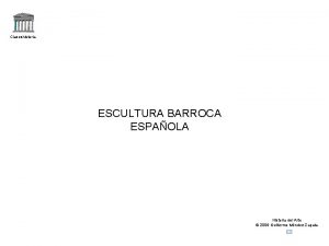 Claseshistoria ESCULTURA BARROCA ESPAOLA Historia del Arte 2006
