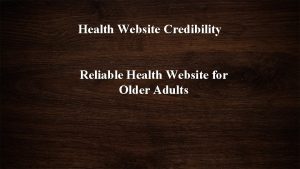 Health Website Credibility Reliable Health Website for Older