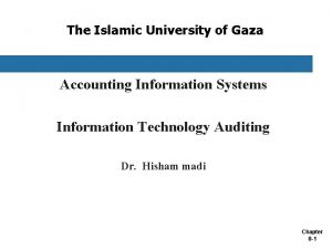 The Islamic University of Gaza Accounting Information Systems