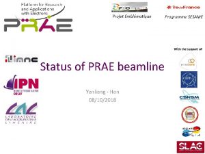 Projet Emblmatique Programme SESAME With the support of