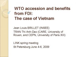 WTO accession and benefits from FDI The case