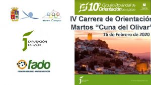 IV Carrera de Orientacin Martos Cuna del Olivar