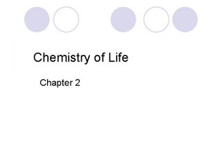 Chemistry of Life Chapter 2 Water l Water