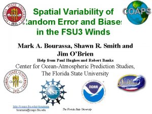 Spatial Variability of Random Error and Biases in