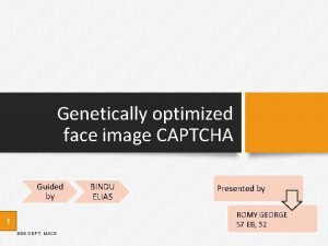 Genetically optimized face image CAPTCHA Guided by BINDU